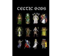 Celtic Gods: Pagan Celtic Mythology Gods Black Lined Notebook