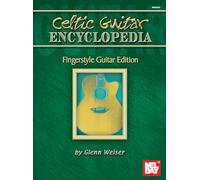 Celtic Guitar Encyclopedia: Fingerstyle Guitar Edition