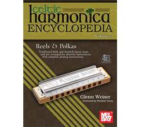 Celtic Harmonica Encyclopedia Volume 3. Includes Audio Online: Reels and Polkas