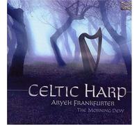 Celtic Harp: Morning Dew by Aryeh Frankfurter (2003-03-25)