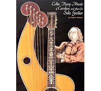 Celtic Harp Music of Carolan & Others for Solo Guitar