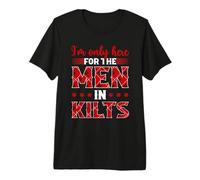 Celtic Just Here for The Men in Kilts Scotland Kilt Scottish Premium T-Shirt
