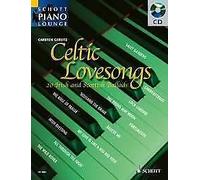 Celtic Lovesongs: 20 Irish and Scottish Ballads