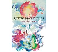 Celtic Magic Tales