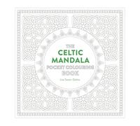 Celtic Mandala Pocket Coloring Book: 26 Inspiring Designs for Mindful Meditation and Coloring