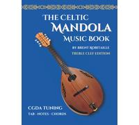 Celtic Mandola Music Book: Treble Clef and Tablature Edition (Mandola Celtic Music Book)