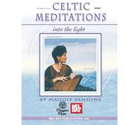 Celtic Meditations: Into the Light