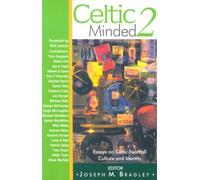 Celtic Minded 2: Essays on Identity