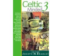Celtic Minded 3: Essays on Celtic Football Culture and Identity