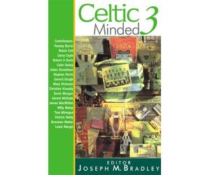 Celtic Minded 3: Essays on Celtic Football Culture and Identity