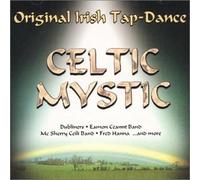 Celtic Mystic: Original Irish Tap-Dance