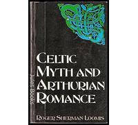 Celtic Myth And Arthurian Romance (Celtic interest)
