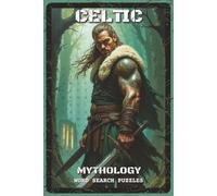 Celtic Mythology Word Search Puzzles: Word Search Puzzles with Easy to Read about the Tuatha Dé Danann, Druids, Warriors, and Myths | 6x9 inches, 110 ... Fans, and Puzzle Solvers (Mystery & Magic)