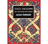 Celtic Patterns Painting Book (Celtic Design Series)