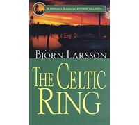 Celtic Ring (Mariners Library Fiction Classic)