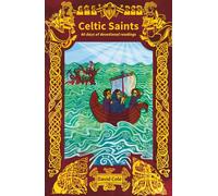 Celtic Saints : 40 days of devotional readings