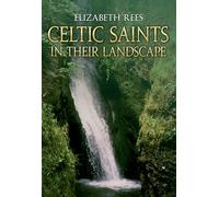 Celtic Saints In Their Landscape