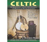 Celtic Session Songbook for Mandolin and Related Instruments: Large-print Lyrics & Chords for 170 Beloved Irish and Celtic Favorites: 3 (Session Strummers)