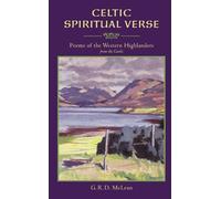 Celtic Spiritual Verse - Poems of the Western Highlanders