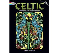 Celtic Stained Glass Coloring Book (Dover Design Stained Glass Coloring Book)