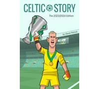 Celtic Story: The 2023/2024 Edition