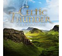 Celtic Thunder - Celebration: Favorite Pop Hits Across The Decades [New CD]