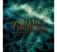 Celtic Thunder Greatest Hits CD with Hits Galway Girl, Heartland , Caledonia ..