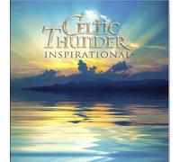 Celtic Thunder Inspirational Music CD Extended Bonus Edition 21 Tracks