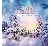 Celtic Thunder (Ireland) - Holiday Symphony