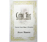 Celtic Tree Mysteries: Secrets of the Ogham (Llewellyn's Celtic Wisdom Series)