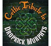 CELTIC TRIBUTE PLAYERS - Celtic Tribute To Dropkick Murphys
