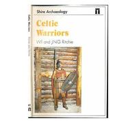 Celtic Warriors: 41 (Shire archaeology series)