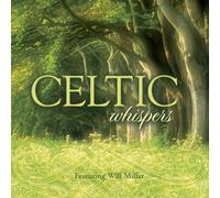 Celtic Whispers by Will Millar (2008-05-08)