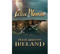 Celtic Woman – Postcards From Ireland