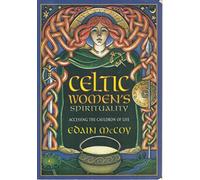 Celtic Woman's Spirituality: Accessing the Cauldron of Life