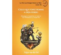 Celui qui fonctionne a déjà perdu: Pourquoi s’adapter te vide et où commence la vraie vie