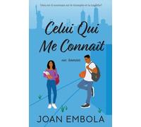Celui Qui Me Connaît (French Edition): Une romance chrétienne à l'université: 1 (Amour Souverain)