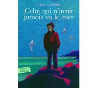 Celui qui n'avait jamais vu la mer/La montagne du dieu vivant: A62425 (Folio Junior)