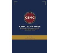CEMC Exam Prep: Certified Evaluation & Management Coder Study Guide: Complete AAPC Certification Review Built on the Current MDM & Time-Based E/M ... (Clive Finch Certification Exam Prep Series)