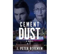 Cement Dust: A Novel
