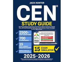 CEN Study Guide: The Proven Method to Succeed on the First Try | without overload or wasted time, with real simulations, flashcards, online quizzes & expert strategies for your highest score