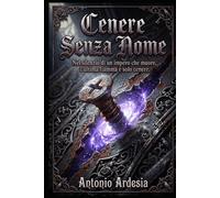 Cenere senza nome: Nel silenzio di un impero che muore, l'ultima fiamma è solo cenere.