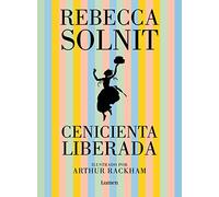 Cenicienta Liberada / Cinderella Liberator