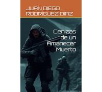 Cenizas de un Amanecer Muerto