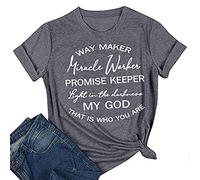 Cenlang Christian Shirts for Women Cute T-Shirts with Sayings - Way Maker Miracle Worker Promise Keeper - Round Neck Tunic Tops Gray