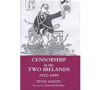Censorship in the Two Irelands 1922-1939