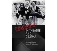 Censorship in Theatre and Cinema