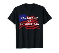 Censorship is Un-American Patriotic America USA Pride T-Shirt