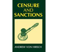 Censure and Sanctions (Oxford Monographs on Criminal Law and Justice)