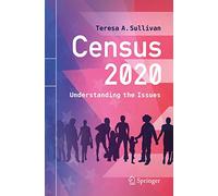 Census 2020: Understanding the Issues